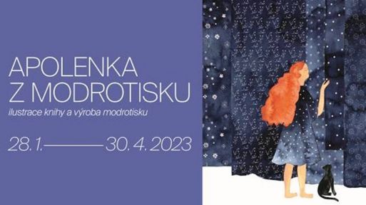 28. leden až 30. duben - výstava Apolenka z modrotisku