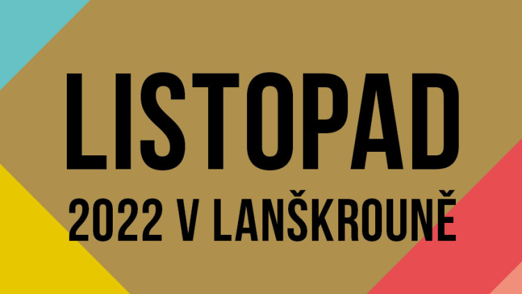 Listopad 2022 v Kulturním centru Lanškroun