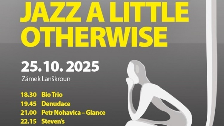 25. říjen - Jazz A Little Otherwise