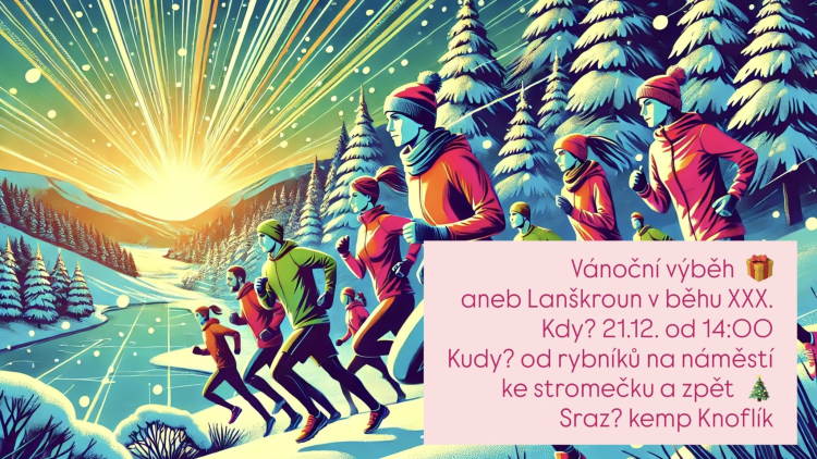 21. prosinec - Vánoční výběh aneb Lanškroun v běhu XXX.