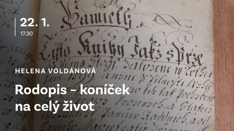 22. leden - Rodopis - koníček na celý život