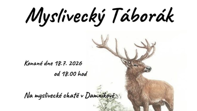18. červenec - Myslivecký táborák v Damníkově