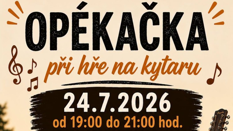24. červenec - Opékačka při hře na kytaru