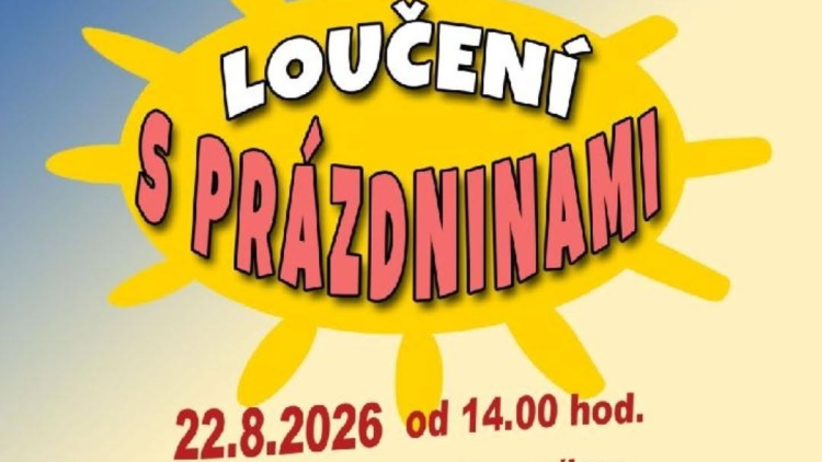 22. srpen - Loučení s prázdninami v Damníkově